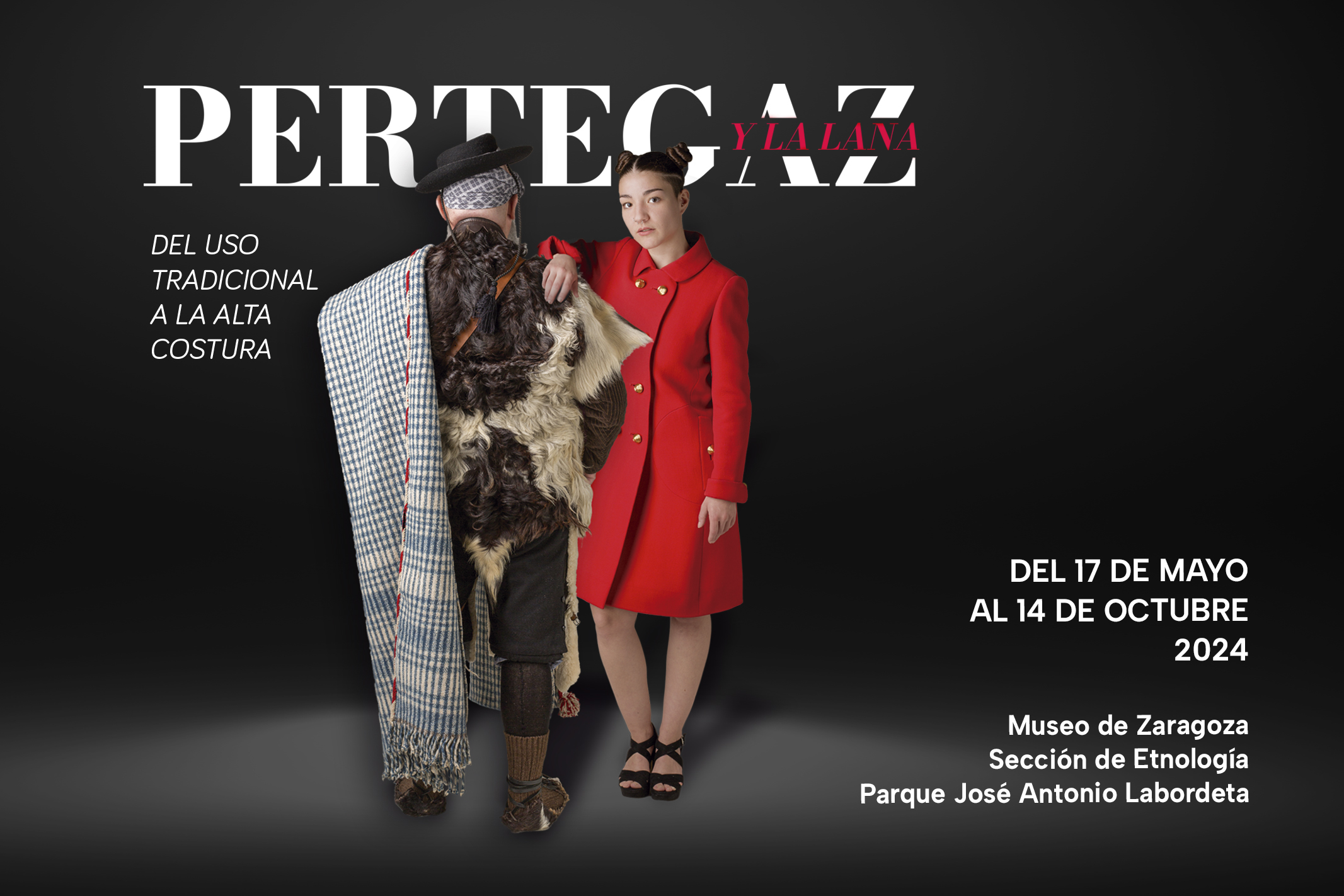 Pertegaz y la lana. Del uso tradicional a la alta costura. Banner. Foto: Omar Pedraza. Montaje: Estudio Novo. Museo de Zaragoza.
