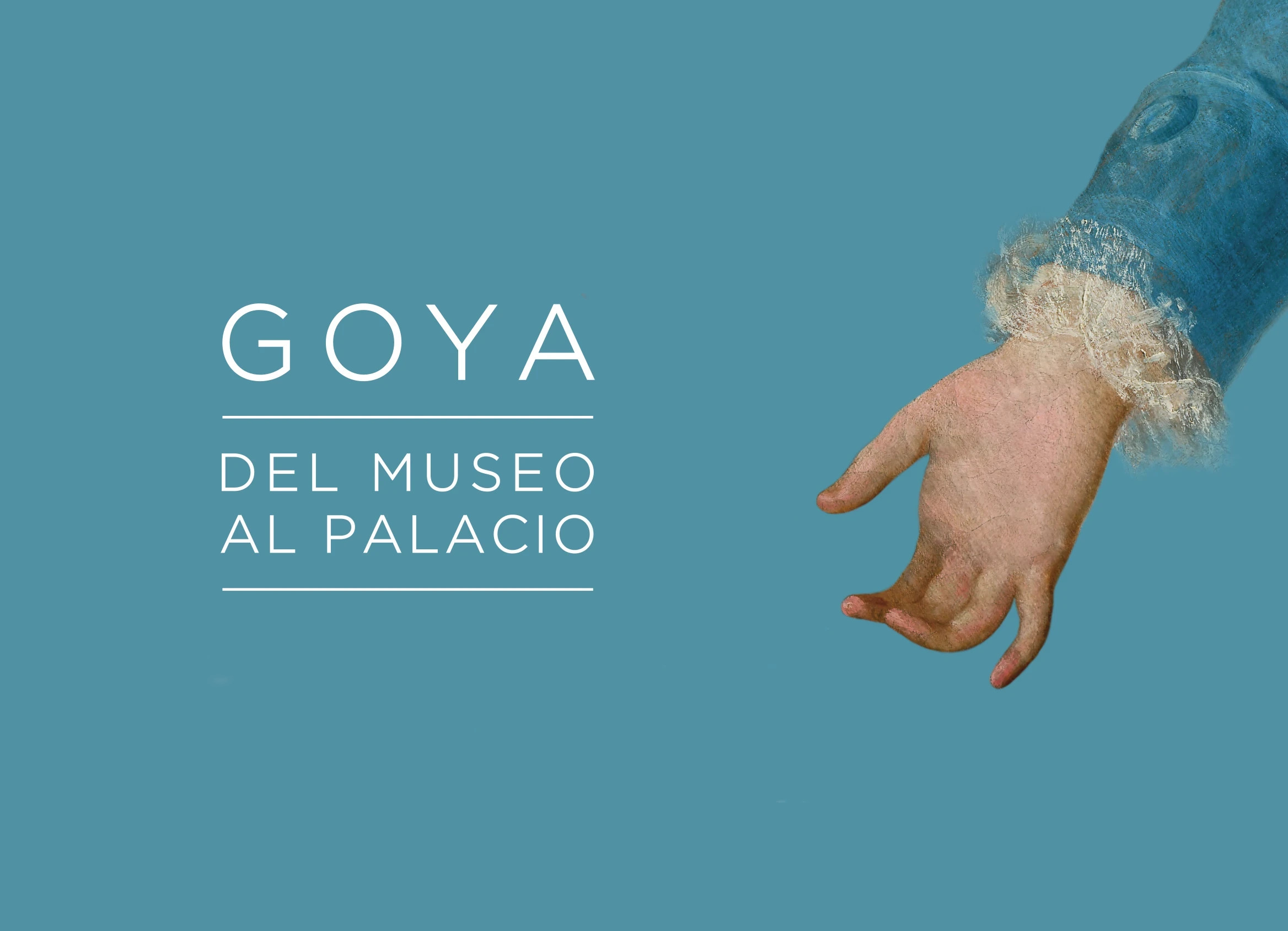 Goya. Del museo al palacio. cartel